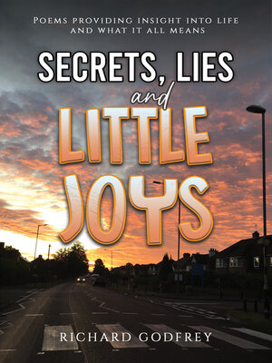 cover image of Secrets, Lies and Little Joys